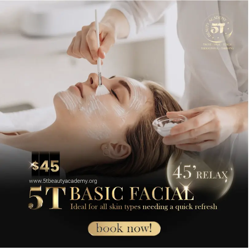 Basic facial treatment for normal skin in Raleigh NC - 5T Beauty Academy